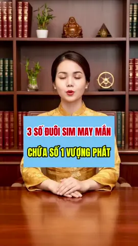 3 số đuôi sim cực kì may mắn chứa số 1 vượng phát. #linhsothuongluu #kimtamcat #xuhuongtiktok #tuvi #thansohoc 