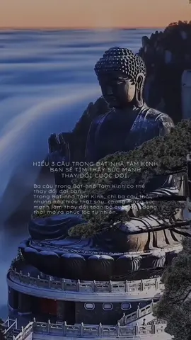 Ba câu trong Bát-nhã Tâm Kinh có thể thay đổi đời bạn…