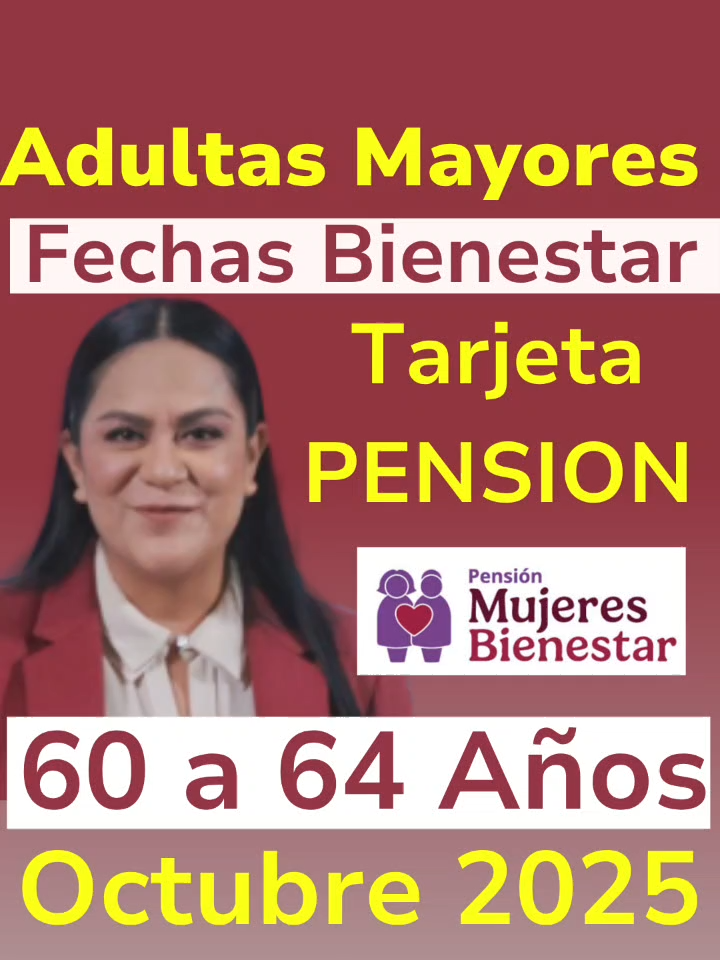#adultasmayores #fechas #entrega #tarjeta #deposito #pension #bienestar #octubre #2025 #pensionbienestar #mujeresbienestar #tarjetadelbinestar #bancodelbienestar