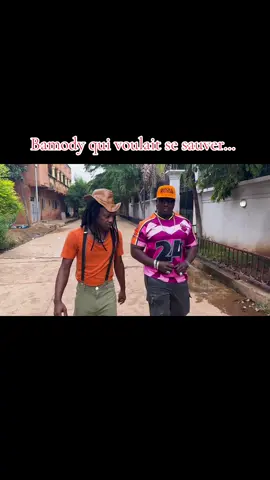 Bamody qui voulait se sauver… 