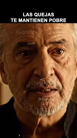 DEJA DE QUEJARTE O SERÁS POBRE SIEMPRE #motivation #mindset #abundancia 