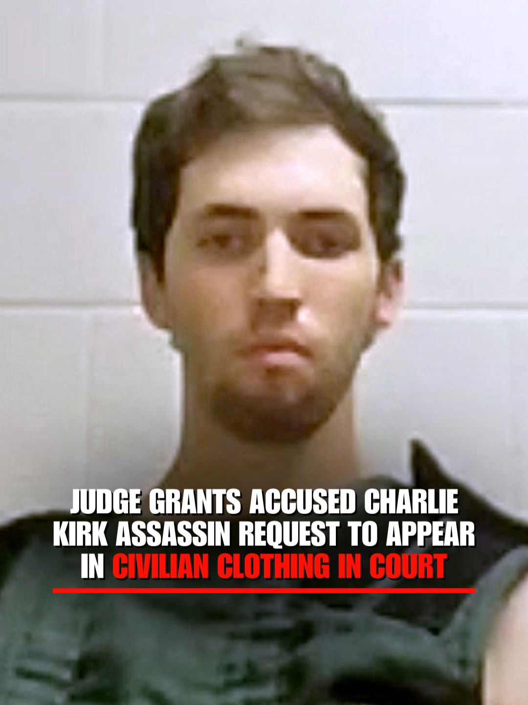 JUST IN: A judge granted accused Charlie Kirk assassin Tyler Robinson permission to wear civilian clothes in court but denied his request to appear without restraints.