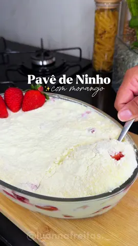 Pavê de ninho com morango 🍓😍❤️ Ingredientes: 1 leite condensado  2 creme de leite  2 colheres de amido de milho  3 colheres de leite ninho  1 xícara de leite  Morango e biscoito a gosto  #receitas #sobremesa #doces #pave #foryour 