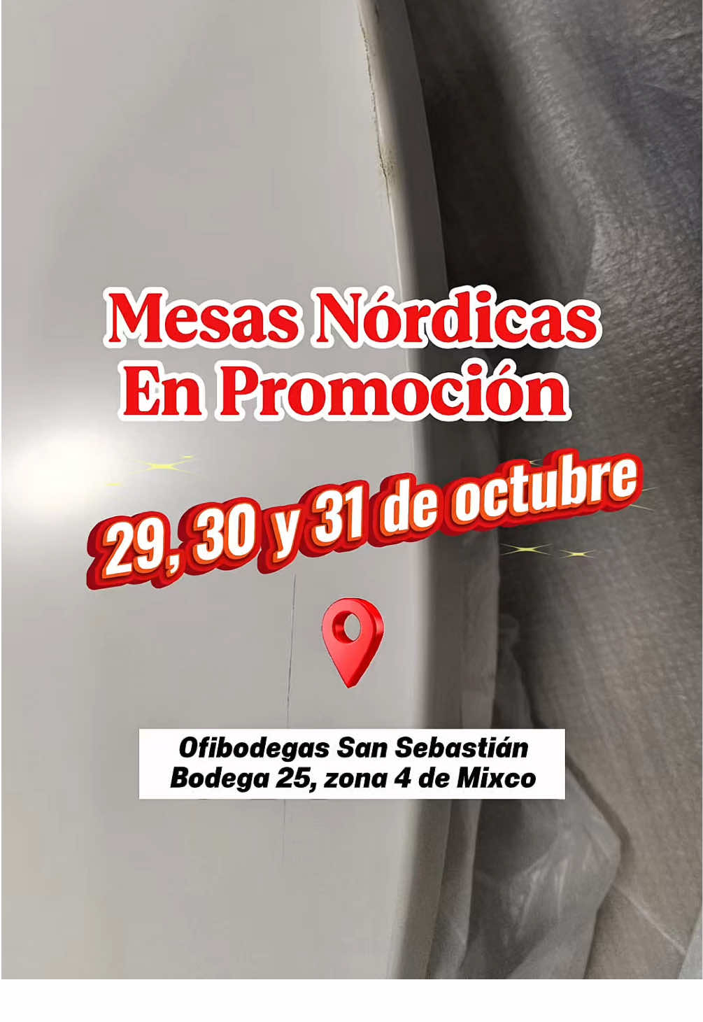 Recuerda 29, 30 y 31 de octubre venta de Mesas Nórdicas, ven a condado naranjo, Ofibodegas San Sebastián, bodega 25, zona 4 de Mixco #kangurogt #expertosensillas #PROMOCION #detallesestetico #mesasnordicas 