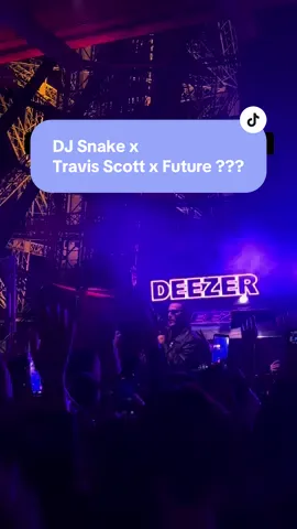 Bon bah c’est clair : le nouvel album de @DJ Snake sera incroyable. 🔥 #djsnake #toureiffel #nomad #travisscott #future  