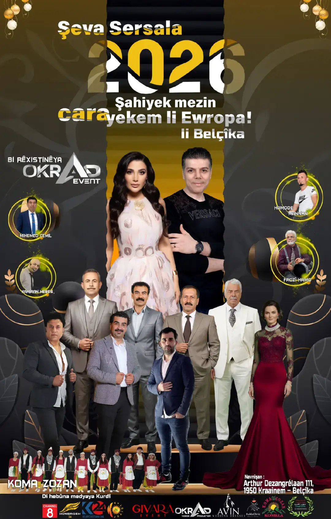 نجوم مشاركين في حفله راس السنه - علي شيار - شيرو منان - كونال ديلان - عدنان دلبيرين - جميل هورو - باڤي صلاح - علي تيجو - عبدو محمد - حسن عكاش - تالين نيلاف - كيڤارا #okradevent #Okrad #2026 #۲۰٢٦  #حفله_راس_السنه_2026 