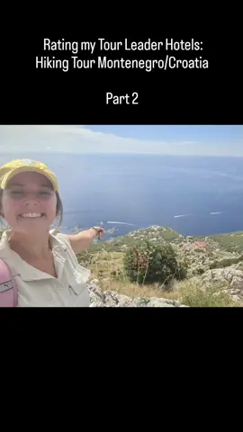 Rating my Tour Leader Hotels: Hiking Tour Montenegro/Croatia  PART 2  #traveltok #tragediesofatourleader #Hiking #fyp #viral 
