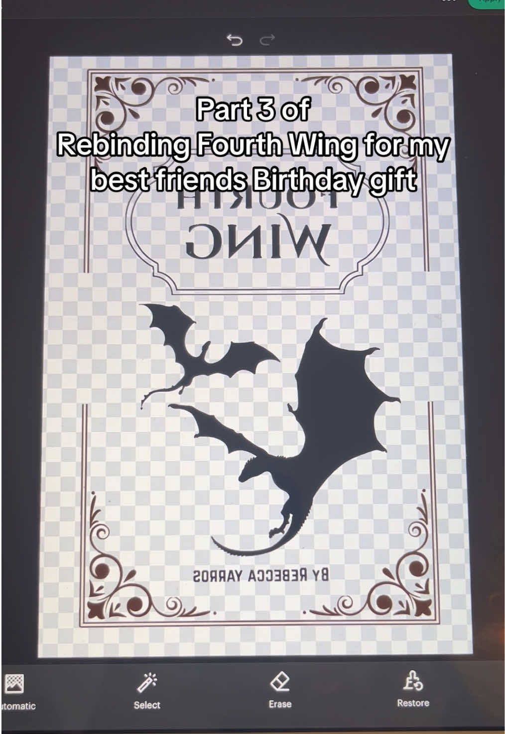 The cover is done! 👏🏼 Still have to finish the back cover and the spine. The reveal will be posted tomorrow! For those of you following along, thanks for all the support, I’m so excited to give this to her on Wednesday.  🫶🏼 📚 ⚔️ #BookTok #fourthwing #fyp #bookclub #bookgirlies 