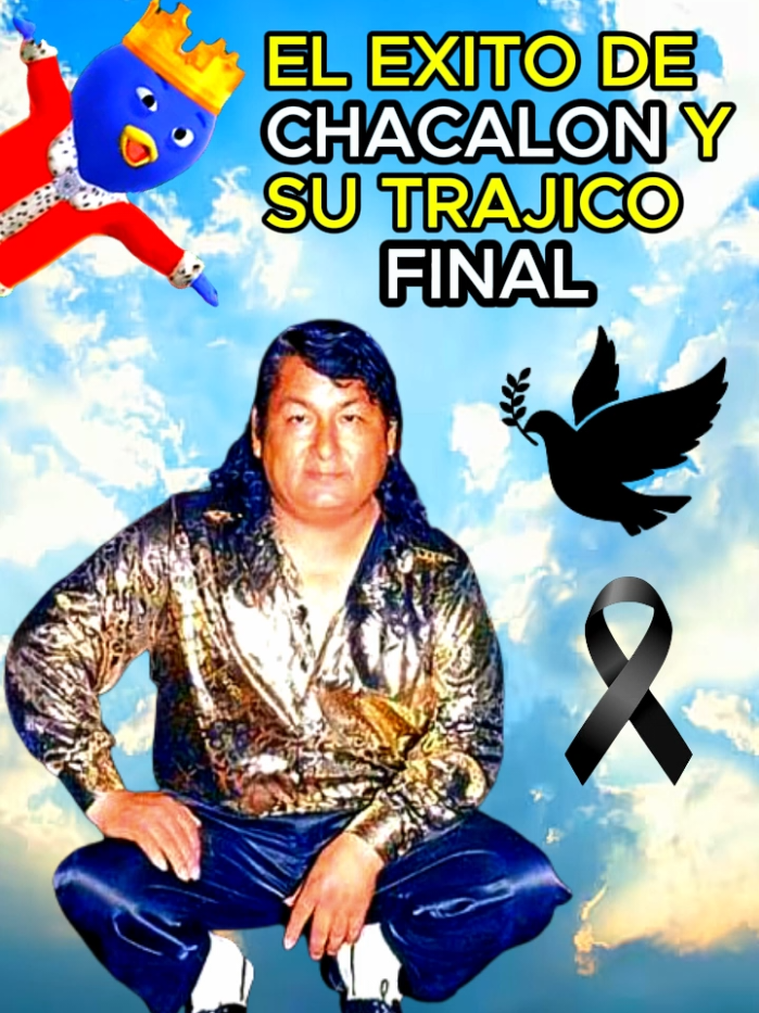 EL EXITO DE CHACALON Y SU  TRAJICO FINAL  💀🇵🇪 QUIEN FUE PAPA CHACALON Y COMO SU MUSICA  SE VOLVIO UN SÍMBOLO PARA LOS POBRES ❤️🌍#chacalon #chichaperuana #limaperu🇵🇪 #papachacalon #cumbiaperuana 