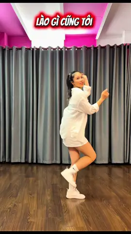 Lào Gì Cũng Tôn #zumbadance #dance @Just dance 