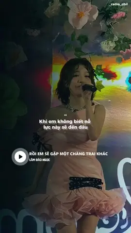 Tại sao em cứ phải cố... #nhachaymoingay #roiemsegapmotchangtraikhac #lambaongoc #fbtxuhuong #_radio_chil 