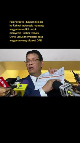 Pak Purbaya : Saya meminta ijin kepada Rakyat Indonesia memakai sedikit anggaran untuk menyewa hackcer terbaik dunia untuk membobol data anggaran yang digunakan DPR. Apakah kita setuju? #purbaya #kemenkeu #hackers 