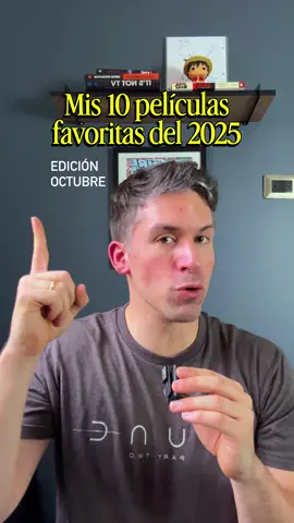 Mis películas favoritas del 2025 (actualización Octubre) Dado que siempre me preguntan los domingos cómo va mi ranking personal, les dejo un update del TOP 10 a falta de 2 meses del fin de año. ¿Cuáles son tus películas favoritas? #cine #peliculas #movies #pelicula #movie 