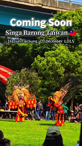 Halo warga Indonesia di Taiwan 👋🏻 Nantikan penampilan Reog Ponorogo di acara “ Indonesia Tempo Doeloe V “ yang di selenggarakan oleh HIMMAS UT Taiwan ! Catat tanggal dan lokasinya yaa 🙌🏻 📆 7 Desember 2025 📍 Stasiun Taichung (Lapangan rumput depan stasiun) cc : @himmasutt  #Reogponorogo #taichung_taiwan🇹🇼 #universitasterbuka #fyp #fyppppppppppppppppppppppp 