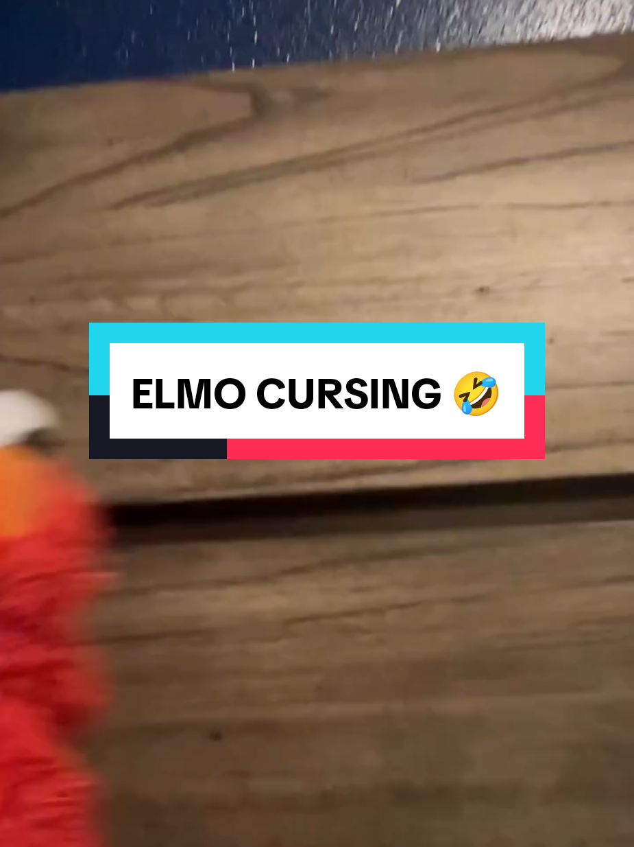 #elmocursing🤣🤣🤣  #elmo  #funnyaf  #funnyvideos  #loveihim