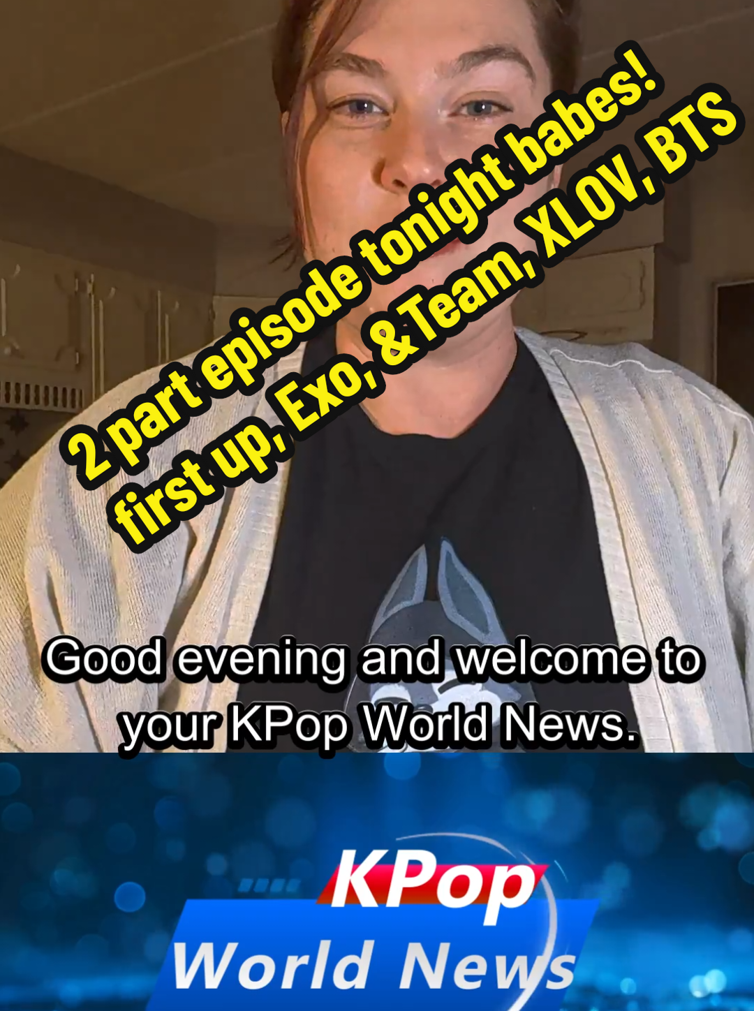 It's a two part mission tonight! #KpopWorldNews features updates on Exo, BTS, &Team, and XLov this evening. After the break we'll be back with a special segment on all the Stray Kids nonsense. KPCI Founder: @Robin Rambles  TikTok: @simpen4nnya Tn.Hoseok  @Calvin Klein @LaDawn Lewis IG: xlov official, &team official Threads: sara_stays_always Shirt: @PopBiasStore 