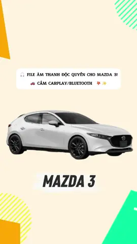 🚗File âm thanh độc quyền cho Mazda 3 🎧 CarPlay/Bluetooh, nhạc lên – mood auto chill 😎✨ #mazda3 #loichaoxe #carplay #xuhuong #viral 