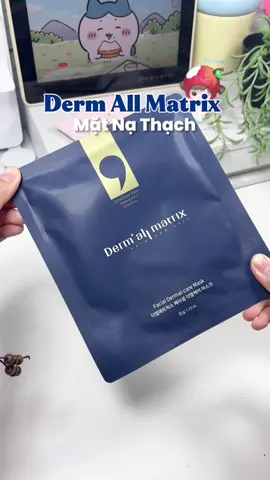 mặt nạ thạch iu thích của tuii #mask #dermallmatrixmask #maskthach #foryou #xhhhhhhhhhhhhhhhhhhhhhhh 