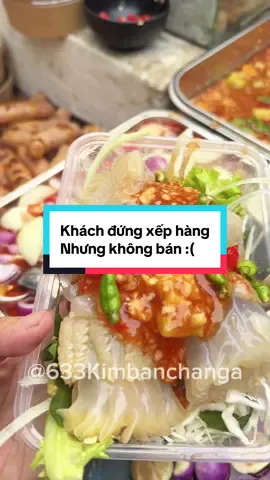 Em hôm nay có sứa chùm ạ 🥰, e bán lại đủ món mọi người ghé e chơi nha #633kimbanchanga #kimbanchanga #ancungtiktok #LearnOnTikTok #quan5 