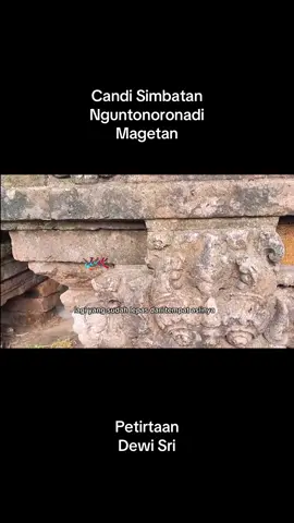 Candi Simbatan atau dikenal dengan Petirtaan Dewi Sri diperkirakan peninggal dari era Dharmawangsa Teguh pada abad ke IX Masehi, Petirtaan erat kaitannya dengan situs Belahan dan Petirtaan Jolotundo di Mojokerto Jawa Timur
