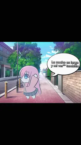 La noche es larga🗣️🗣️  #bocchi #bocchitherock #bocchitherockanime #humor 