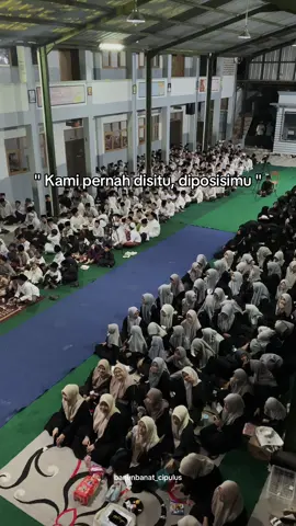 suara hati alumni ketika melihat kegiatan dipondok☺️🥺 #banunbanat #cipuluswanayasa #kerenbanget #santrikerenn😎 #quotes 