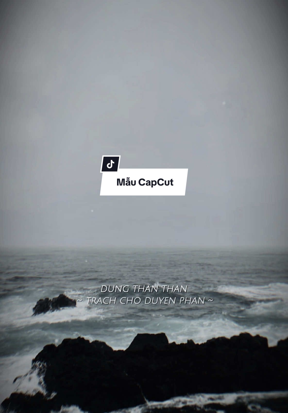 #CapCut Đừng than thân trách cho duyên phận..   #nhachaymoingay #qanhuocmauc #capcutpioneer #pioneertemplate @Update Mẫu Hot 🇻🇳 