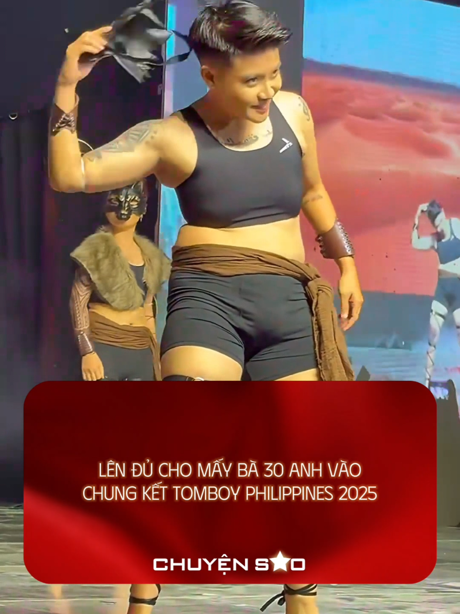 Lên đủ cho mấy bà 30 anh vào Chung kết Tomboy Philippines 2025 #ChuyenSao #tomboyphilippines🌈 #TomboyPhilippines #TamChuyenThienHa #TikTokGiaiTri 