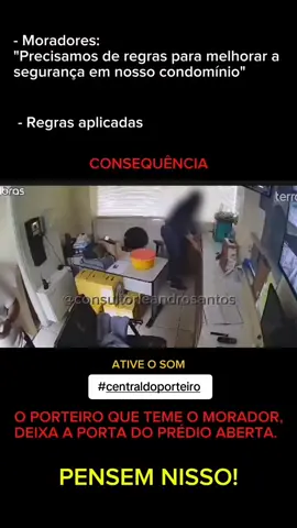 “Já percebeu como sempre tem um que quer bancar o ‘machão’ da turma?” #porteiro #portaria #zelador #condomínio #sindico 