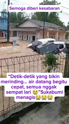 Bencana alam banjir di Sukabumi#Banjir#bencana#Sukabumi