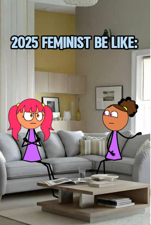 2025 feminist be like #USA #foryou #fyp #feminist #girl 