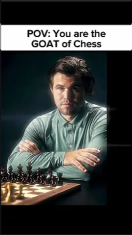 POV: You are the GOAT of Chess   #magnuscarlsen #chessedit #goat #chessgrandmaster#chess