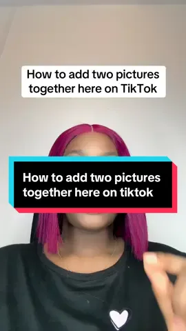 How to add two pictures together here on TikTok #newbeginners #creatortips #queenzoeforever 