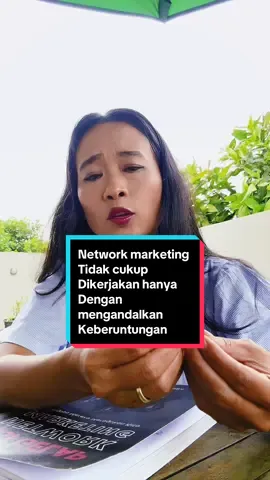 Kerjakan network marketing itu baru’s pakai skill , bukan hanya mengandalkan keberuntungan #networkmarketing #penghasilantambahan #peluangusaha #bisnis #wanitahebat 