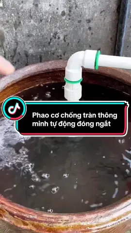 Phao cơ chống tràn thông minh tự động đóng ngắt bằng áp lực nước #phaocochongtrannuoc #phaocochongtran #xuhuong #hashtag 