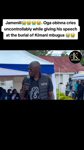 Jameniii😭😭😭😭. Oga obinna cries uncontrollably while giving his speech at the burial of Kimani mbugua 😭😭 #kimanimbugua #KimaniMbuguaBurial #KimaniMbuguaDeath #KimaniMbuguaFuneral #KimaniMbuguaBurialLive  Katumbi254 Katumbi254onyoutube 