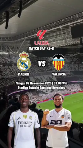 JADWAL LALIGA  REAL MADRID VS VALENCIA #realmadridvsvalencia #valenciavsrealmadrid #jadwallaliga #laliga #fyp #foryou #lewatberanda 