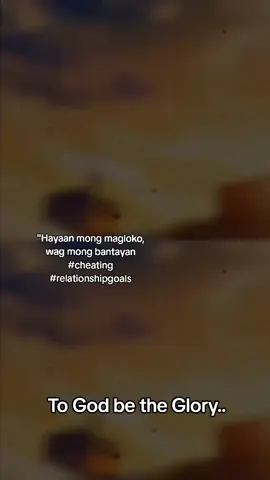 Hayaan mong magloko, wag mong bantayan #cheating #relationshipgoals #factsyoudidntknow #lifelessons #fbreelsfypシ゚ 