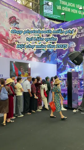 Chụp photobooth miễn phí tại Liên quân - Hội chợ mùa thu 2025 #xuhuong #viral #hoichomuathu2025 #vec #photobooth 
