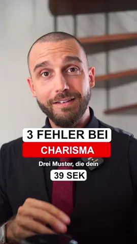 3 Fehler vermeiden um charismatischer zu wirken - Kommunikation - Rhetoriktipps - Mentalstrategie