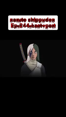 #naruto #shippuden #Ep244 #Lastpart #foryoufypシ゚viral☆♡💯you @TikTok Bangladesh 