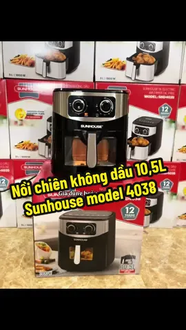 Nồi chiên không dầu Sunhouse 10,5L ##noichien##noichienkhongdau##noichienkhongdaudanang##noichienkhongdausunhouse##nckd