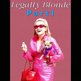 Interpret the movie Legally Blonde from Elle’s perspective #movie #fiml 