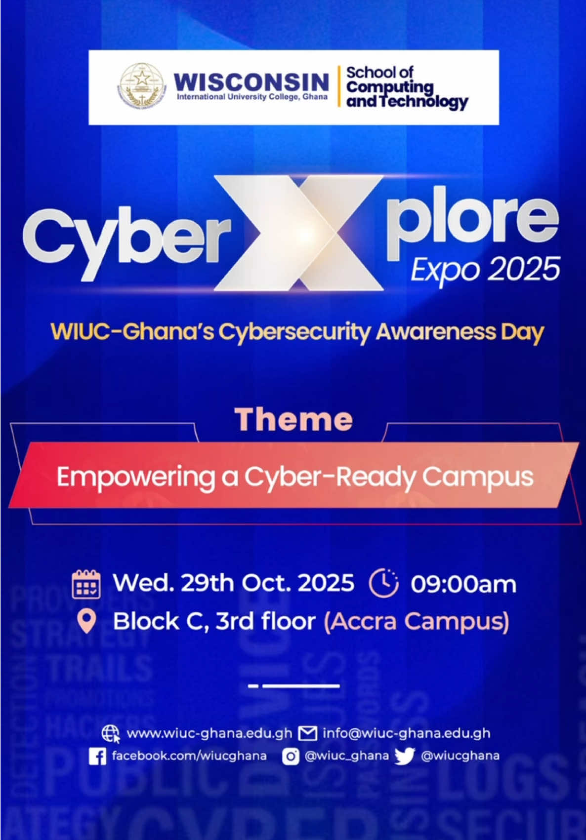Join the School of Computing and Technology tomorrow for the maiden edition of Cyber Explore Expo as we create awareness of how to be cyber conscious. Don’t miss it. #wiuc #cybersecurity #cyberexpo2025