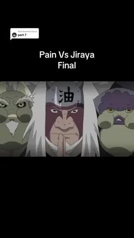Membalas @hzzzzz  Part 7 Jiraya vs Pain, detik detik kematian Jiraya #jirayasannin #jirayasensei #painakatsuki #narutoshippuden 