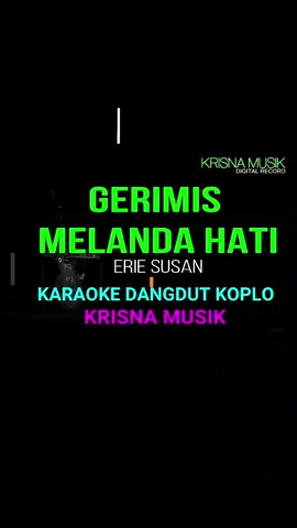 #Gerimis melanda hati#KARAOKE dangdut