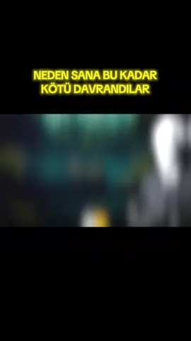 neden size bu kadar kötü davrandılar.. cevabı videomuzda takipte kalınız  #neden #insan #viral #tiktok 