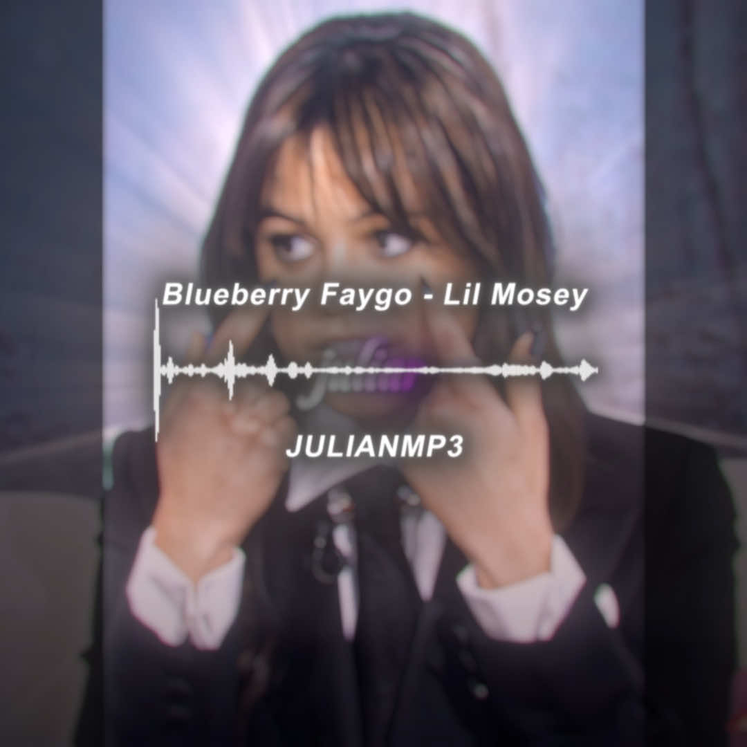 Blueberry Faygo - Lil Mosey | video: @julian  #lilmosey #audios #editaudios #edit #fyp 