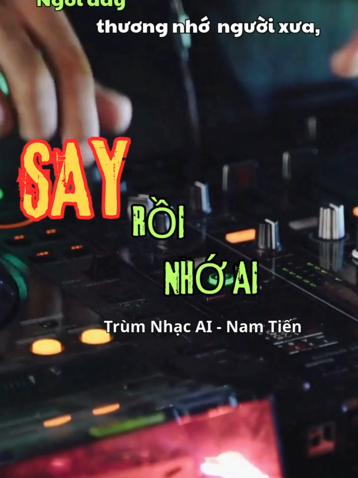 Say rồi nhớ ai #nhachay #viralsong #trendingsong #xuhuong #nhacchill #nhactreremix #remix #nhacremix #nhacsoidong #nhactre #nhactrutinh #nhacbuontamtrang💔 #nhachaymoingay #nhacbuon #nhacbuontamtrang