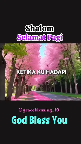 #shalom #goodmorning #janganlupabersyukur #godbless #pujituhan 